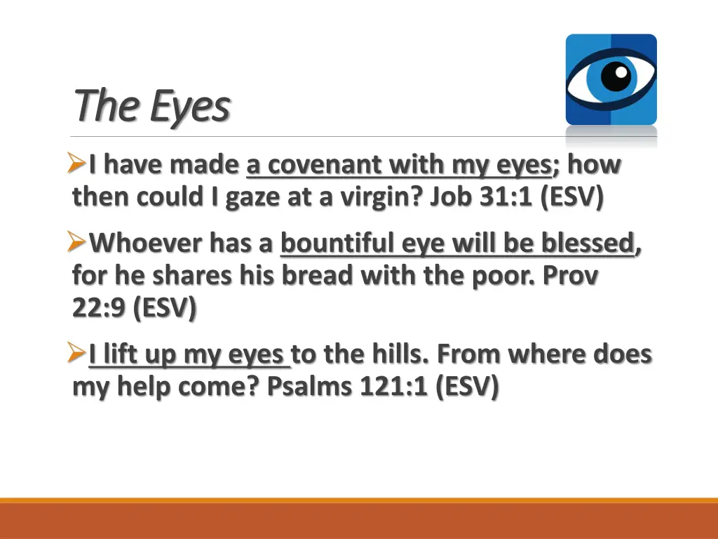 the eyes the eyes i have made a covenant with