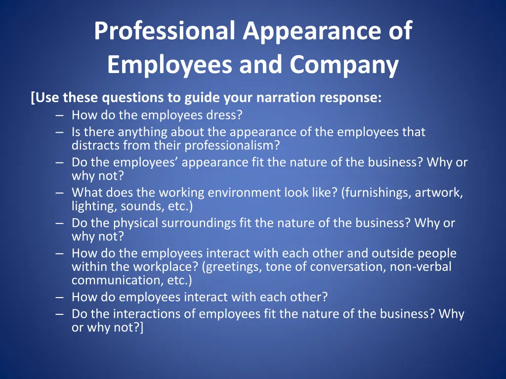 professional appearance of employees and company