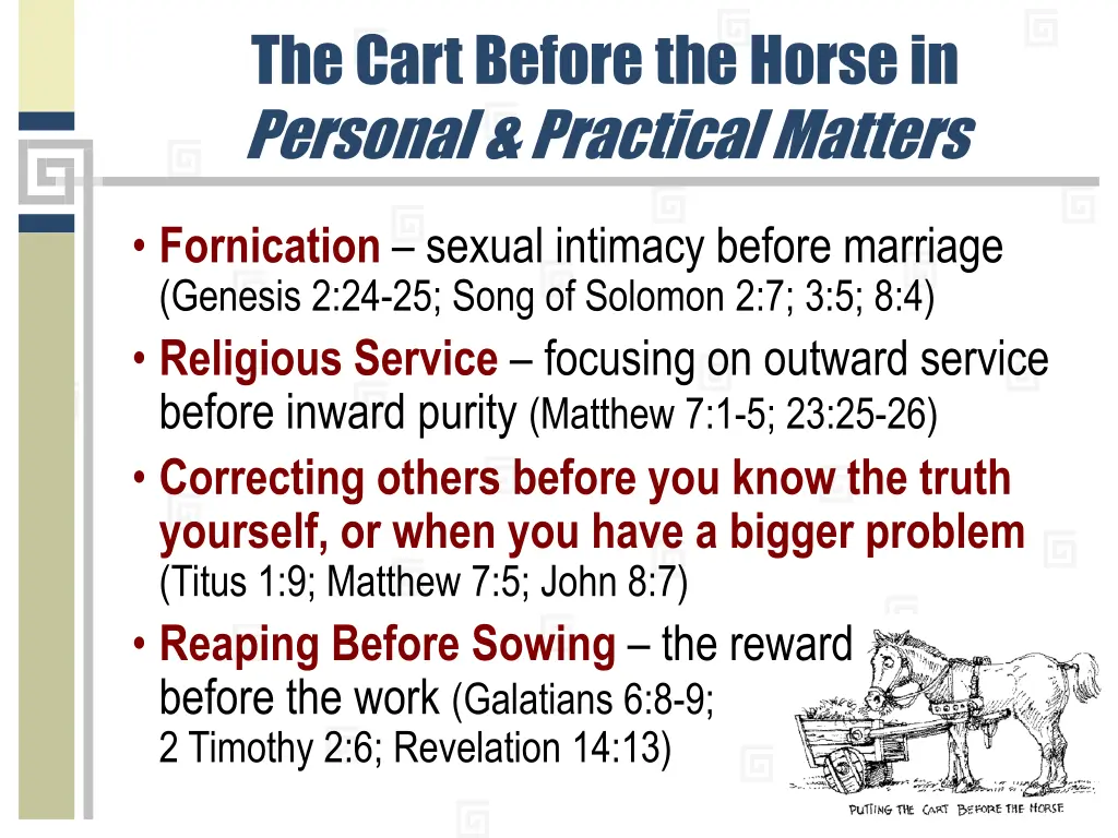 the cart before the horse in personal practical