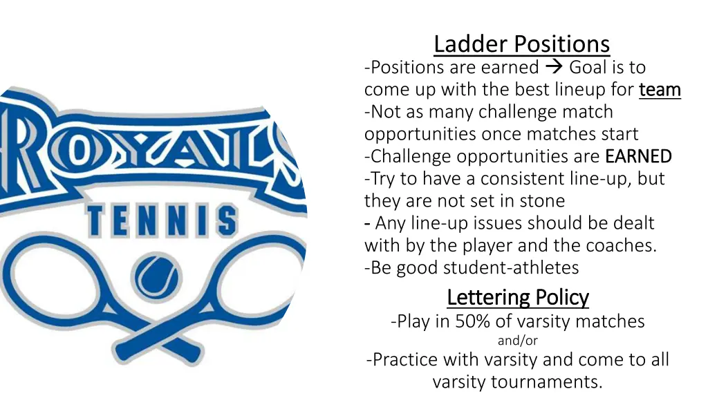 ladder positions positions are earned goal