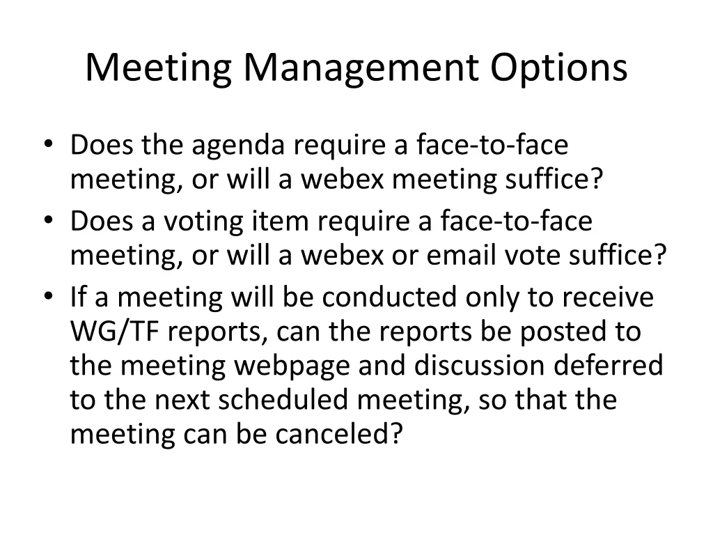 meeting management options