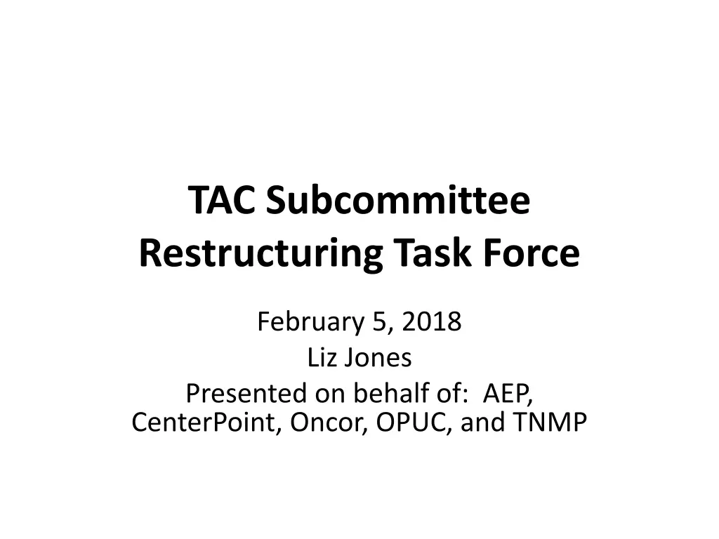 tac subcommittee restructuring task force