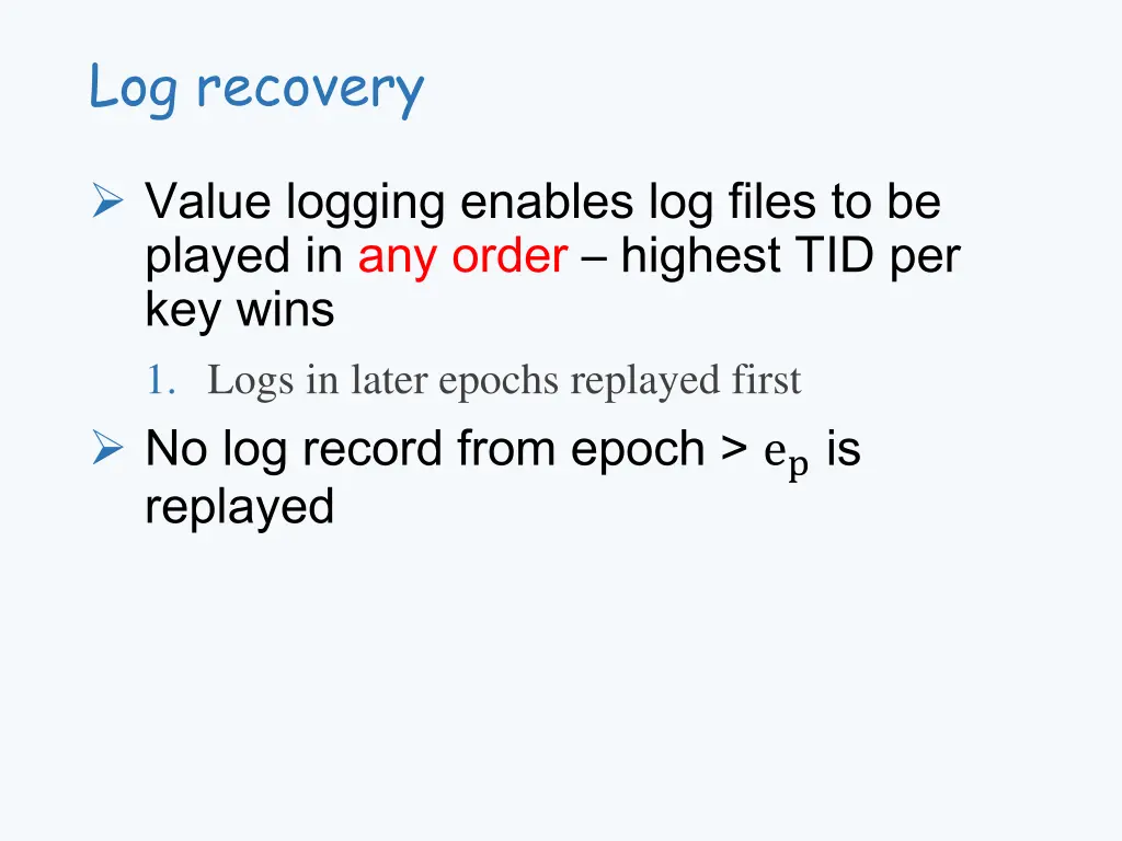 log recovery