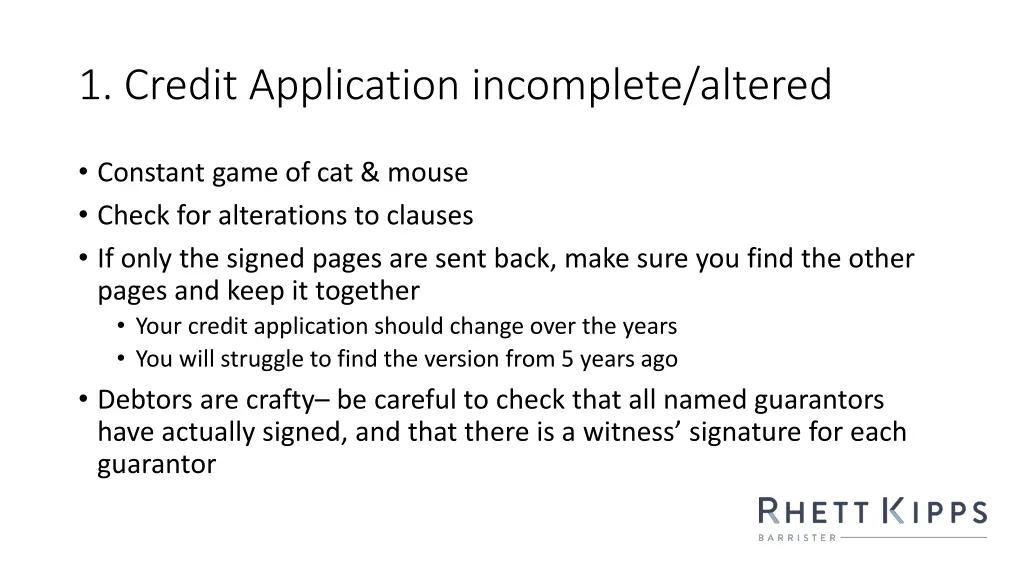 1 credit application incomplete altered