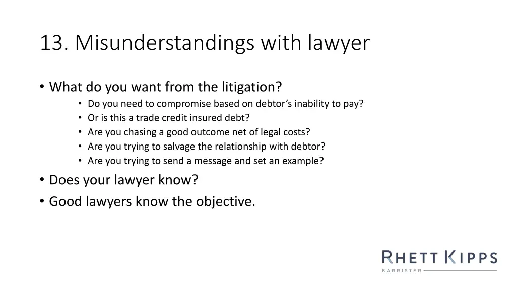 13 misunderstandings with lawyer