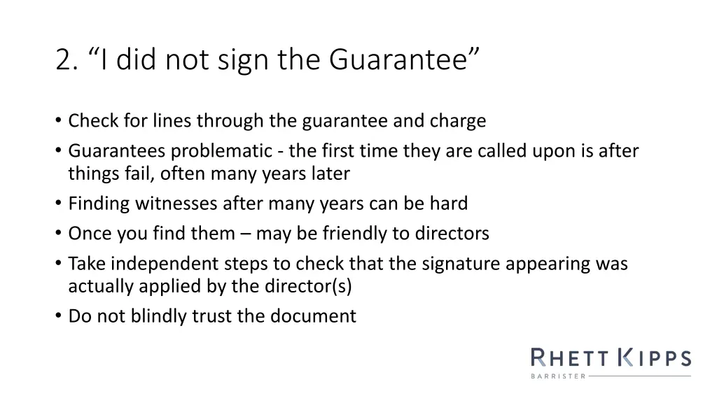 2 i did not sign the guarantee