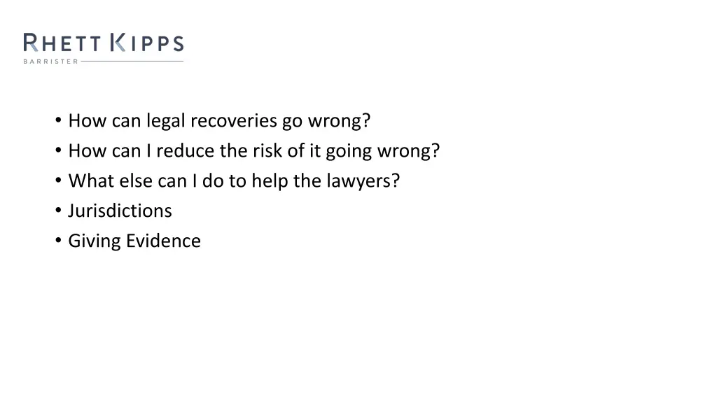 how can legal recoveries go wrong