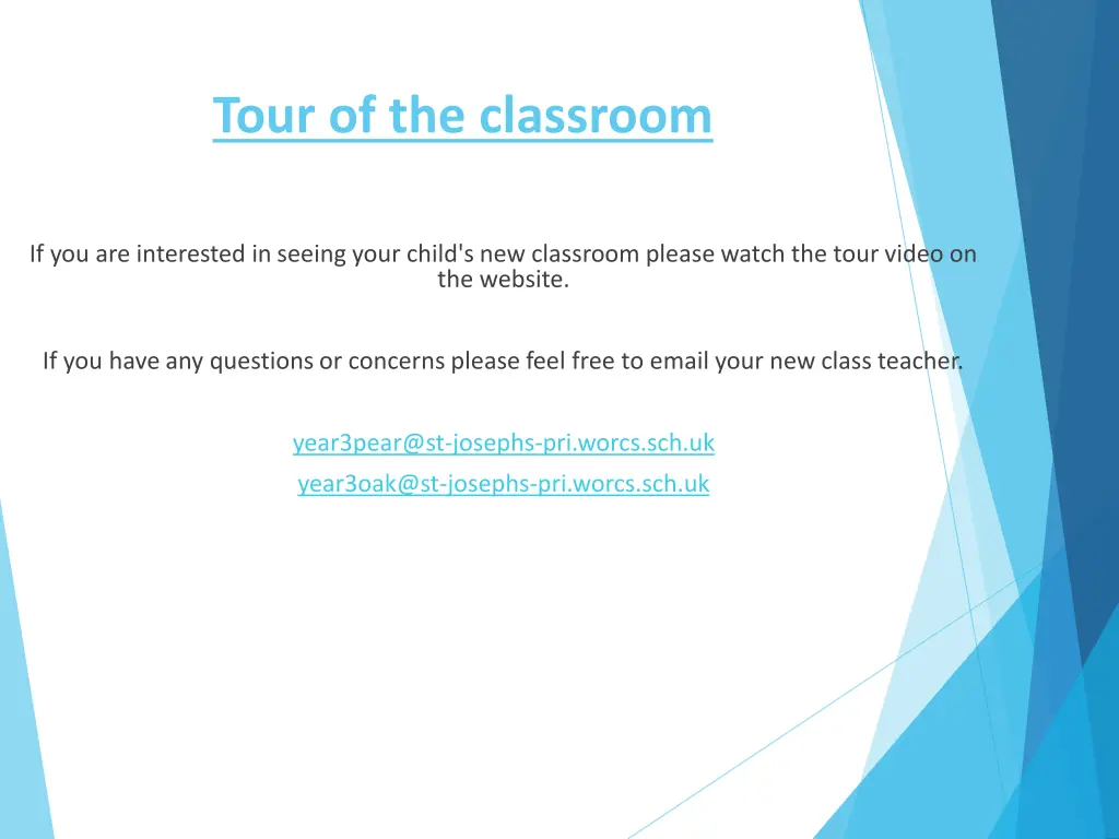 tour of the classroom