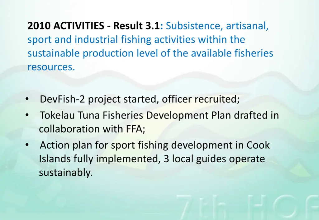 2010 activities result 3 1 subsistence artisanal