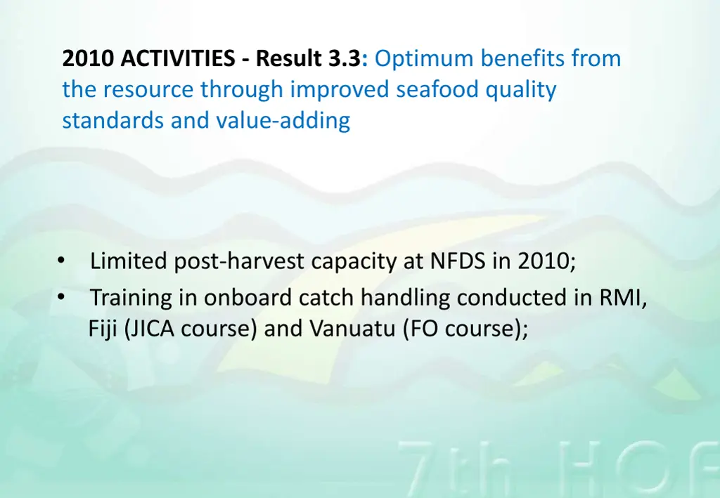 2010 activities result 3 3 optimum benefits from