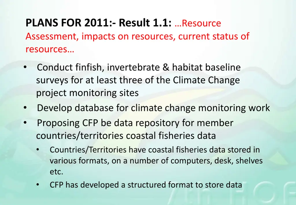 plans for 2011 result 1 1 resource assessment 1