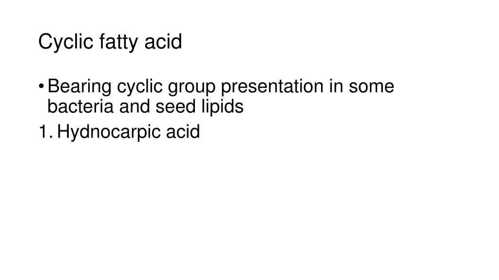 cyclic fatty acid
