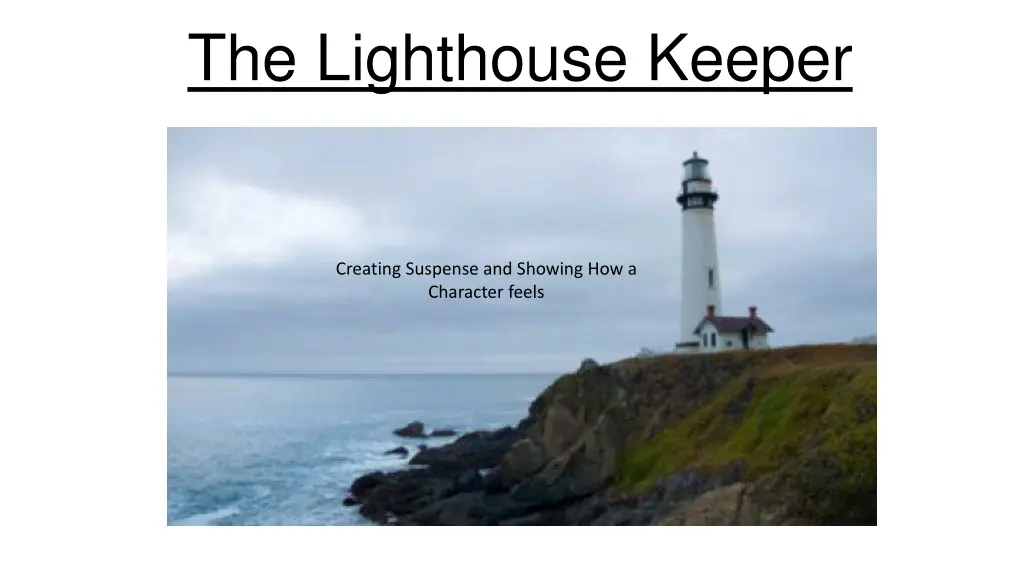 the lighthouse keeper