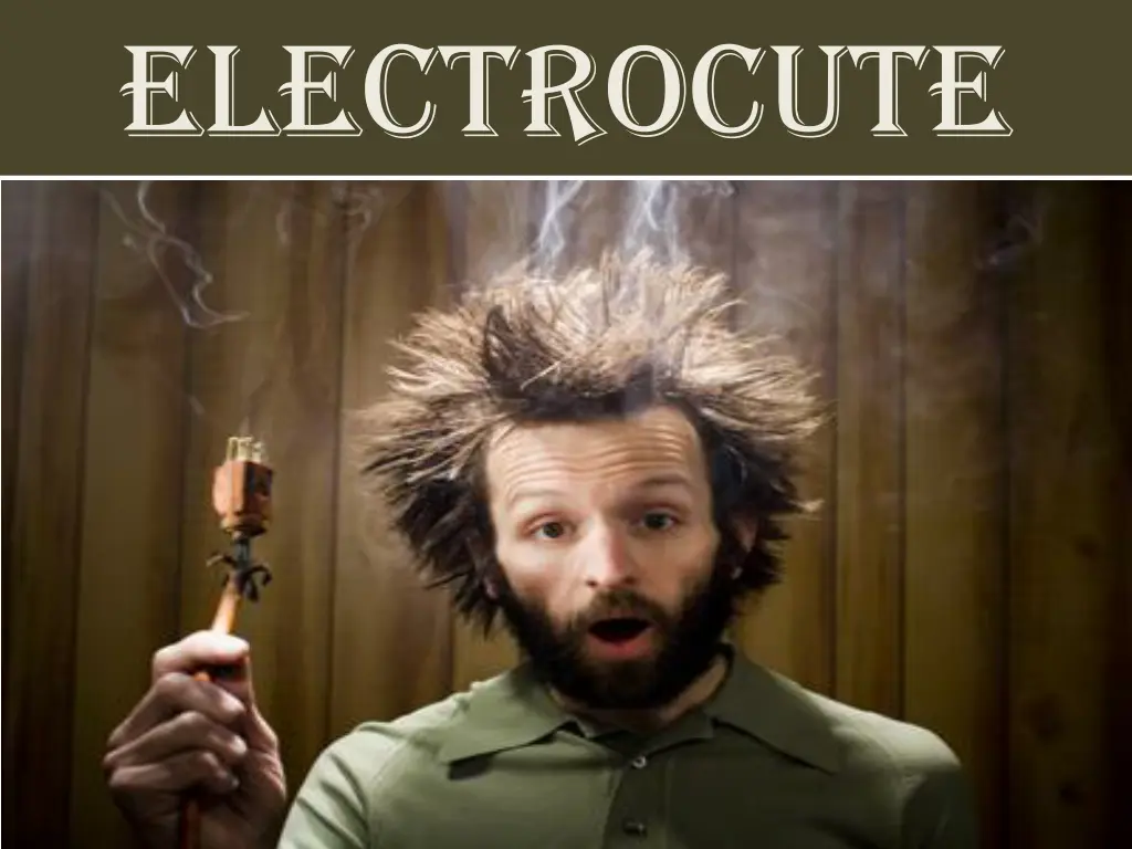 electrocute