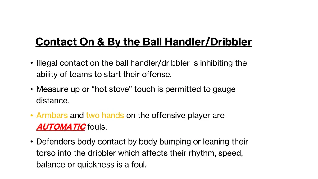 contact on by the ball handler dribbler