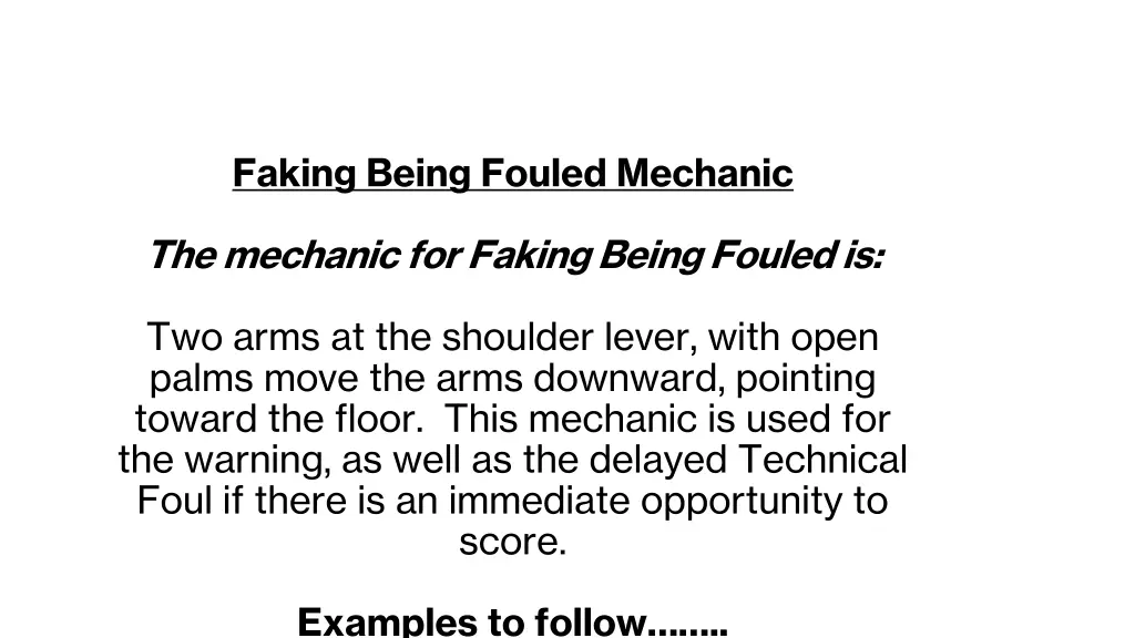 faking being fouled mechanic
