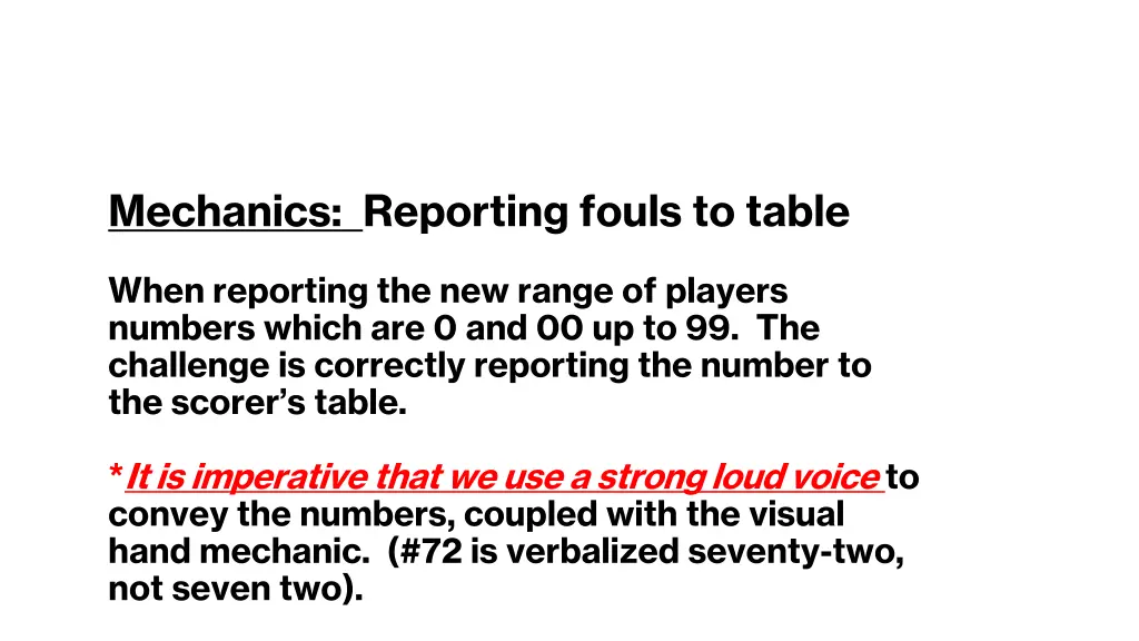 mechanics reporting fouls to table