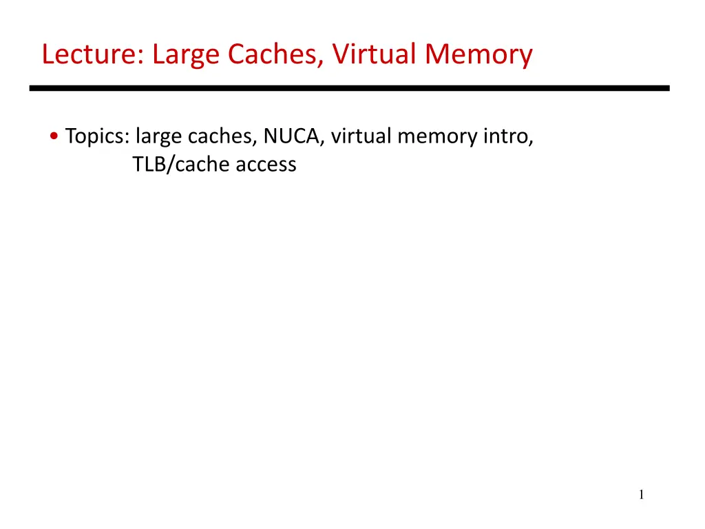 lecture large caches virtual memory