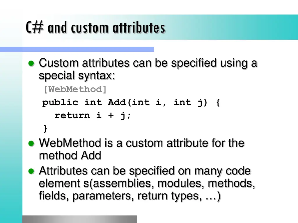 c and custom attributes