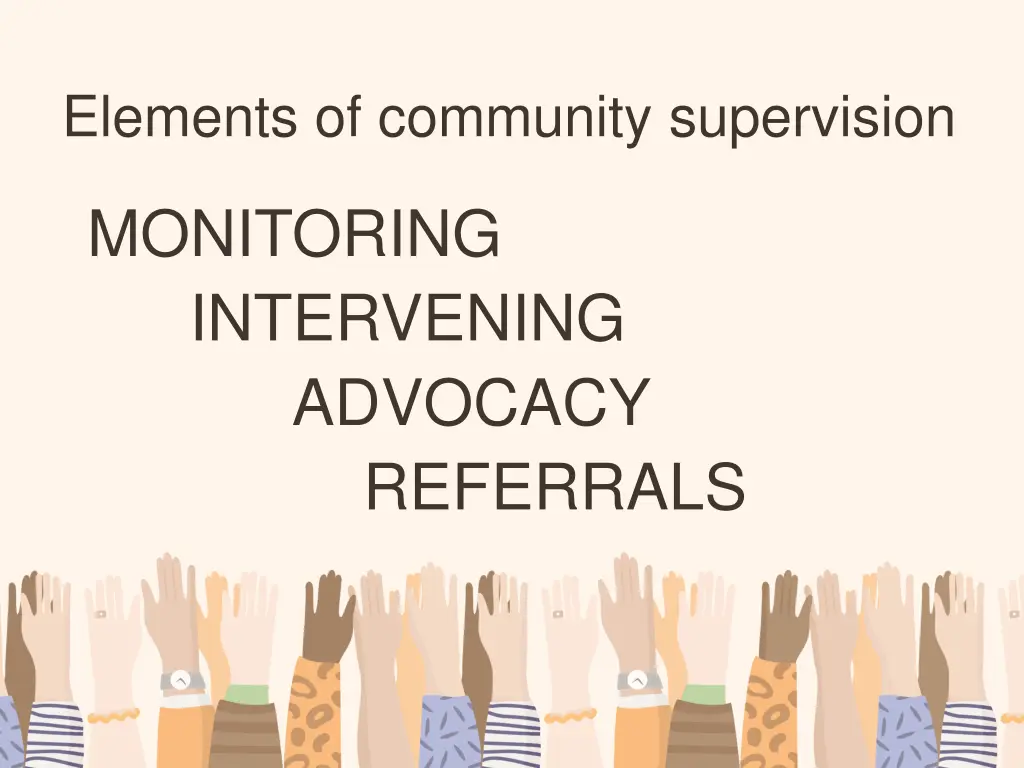 elements of community supervision