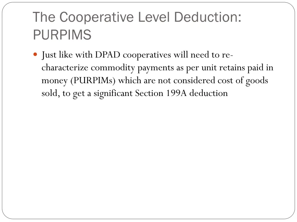 the cooperative level deduction purpims