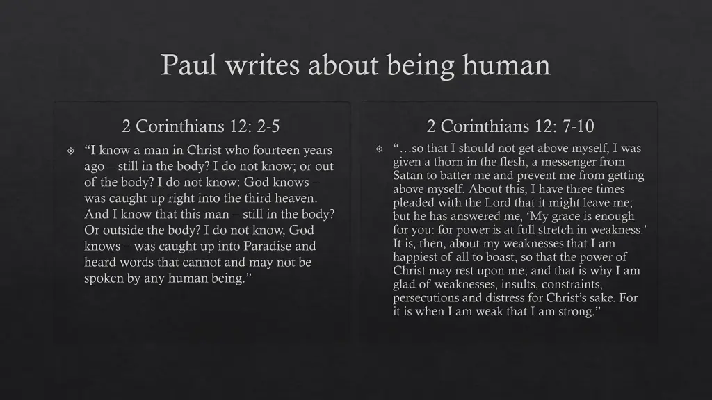 paul writes about being human