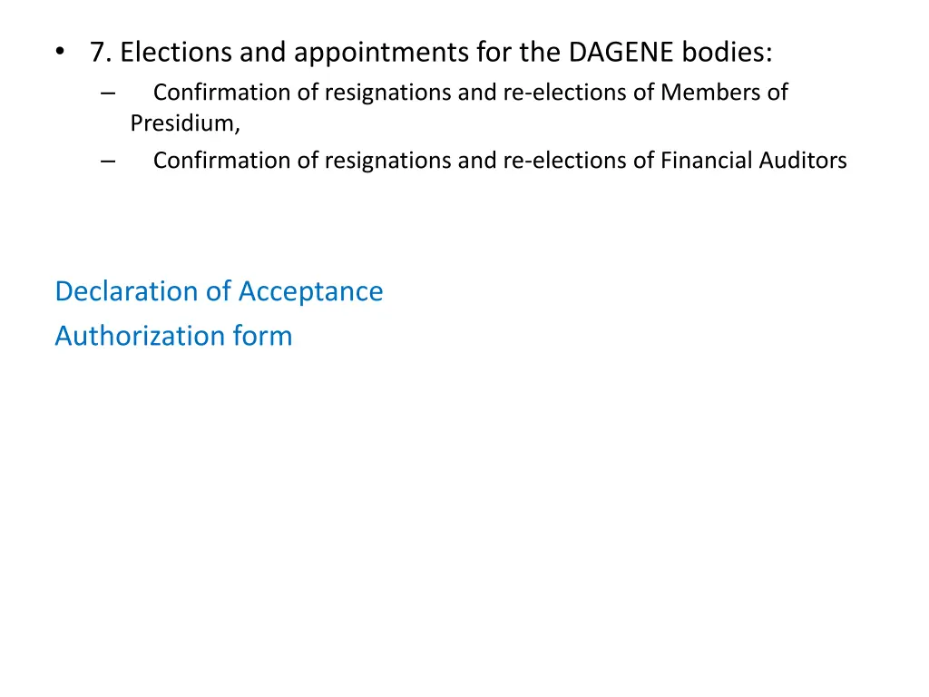 7 elections and appointments for the dagene