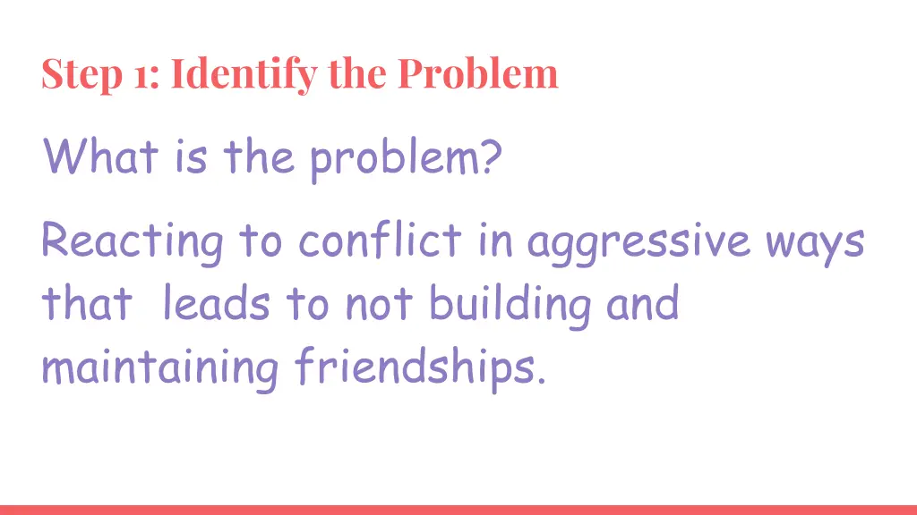 step 1 identify the problem