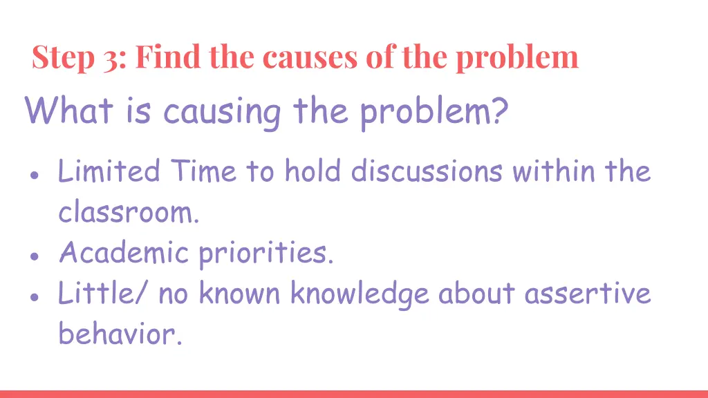 step 3 find the causes of the problem what