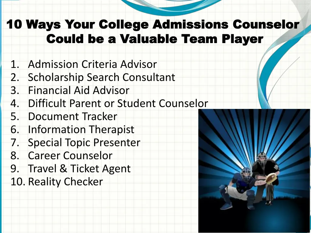 10 ways your college admissions counselor 10 ways