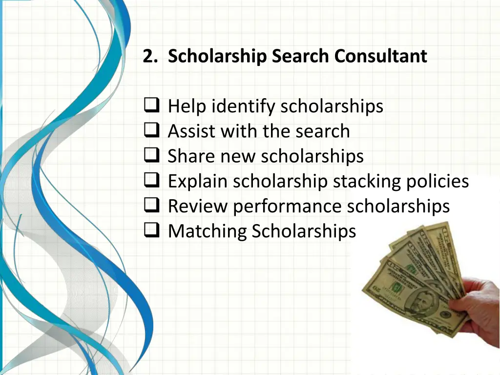 2 scholarship search consultant