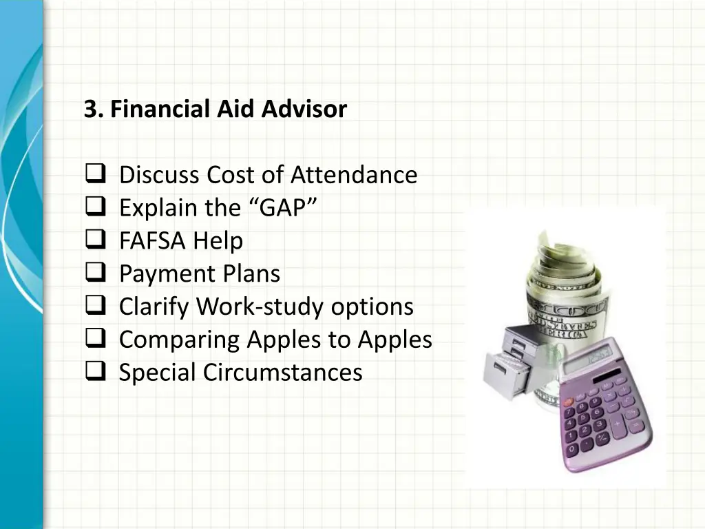 3 financial aid advisor