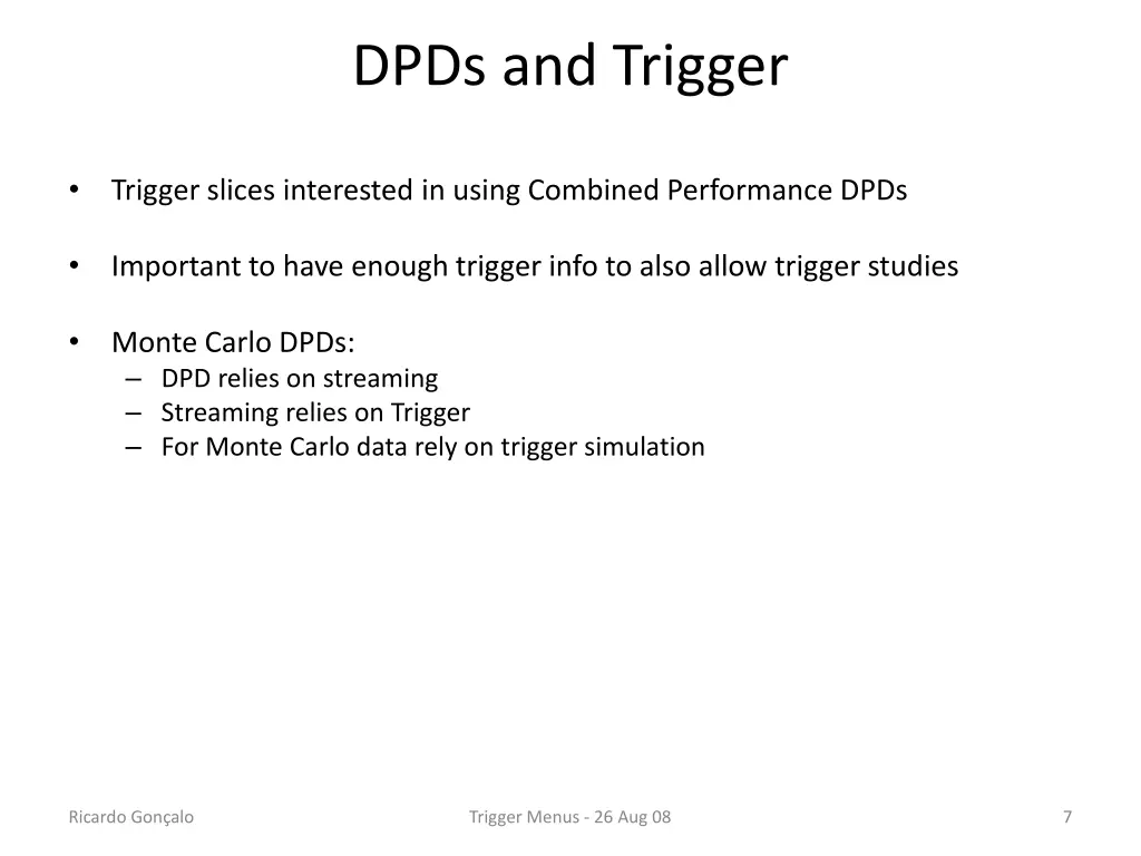dpds and trigger 1