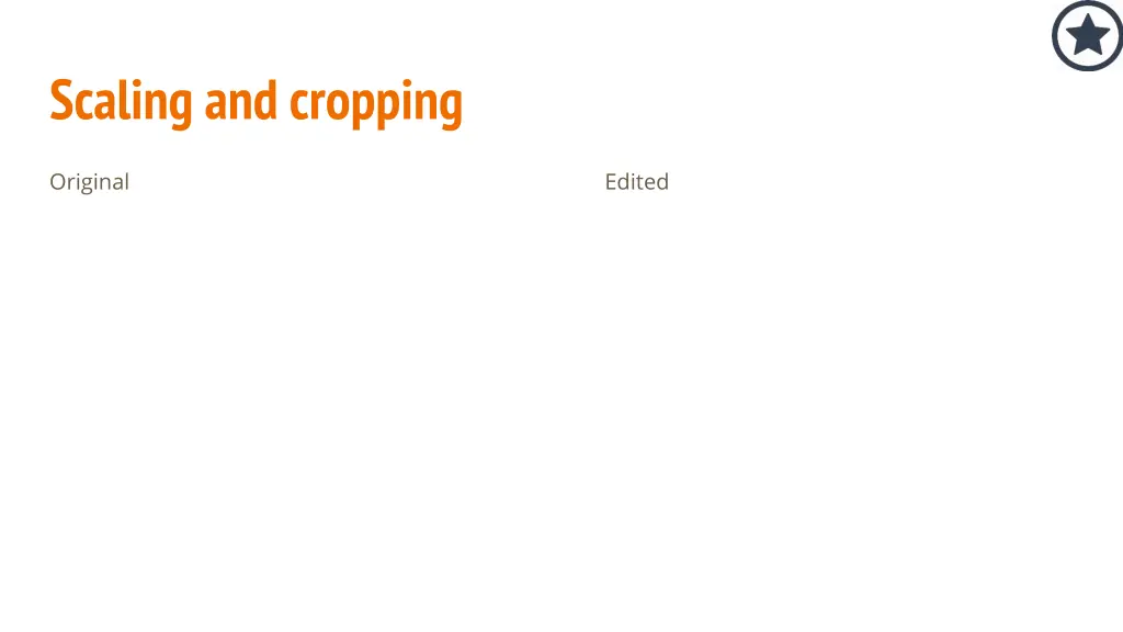 scaling and cropping