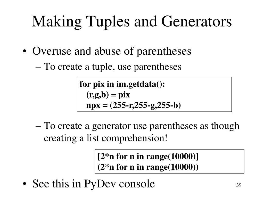 making tuples and generators