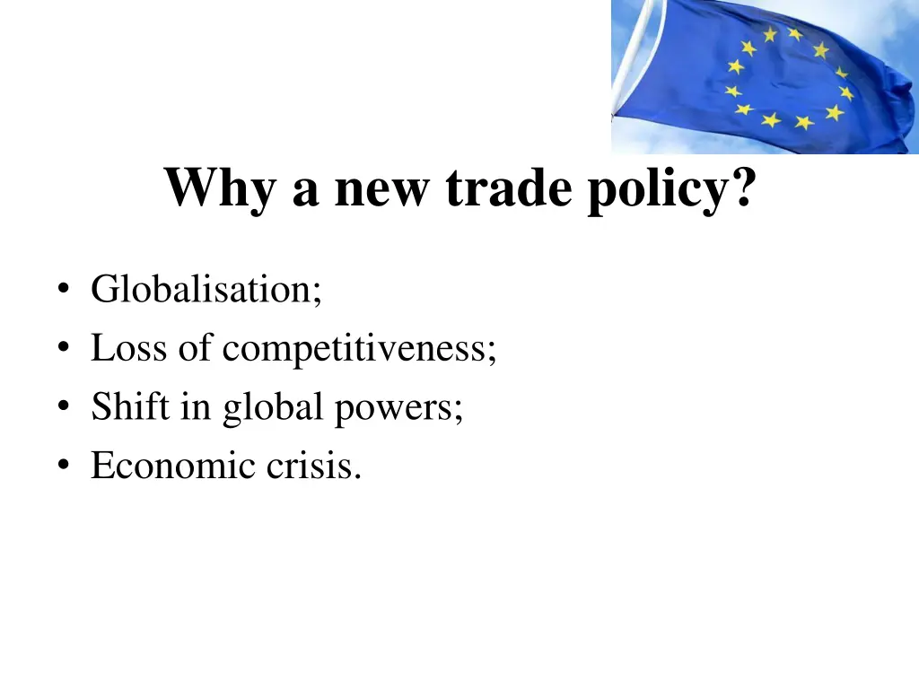 why a new trade policy