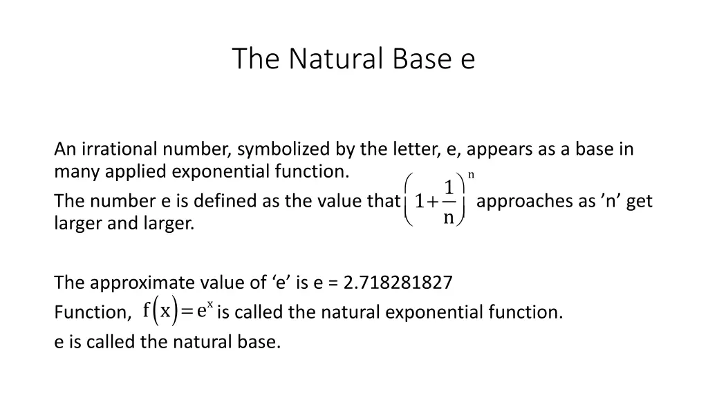 the natural base e