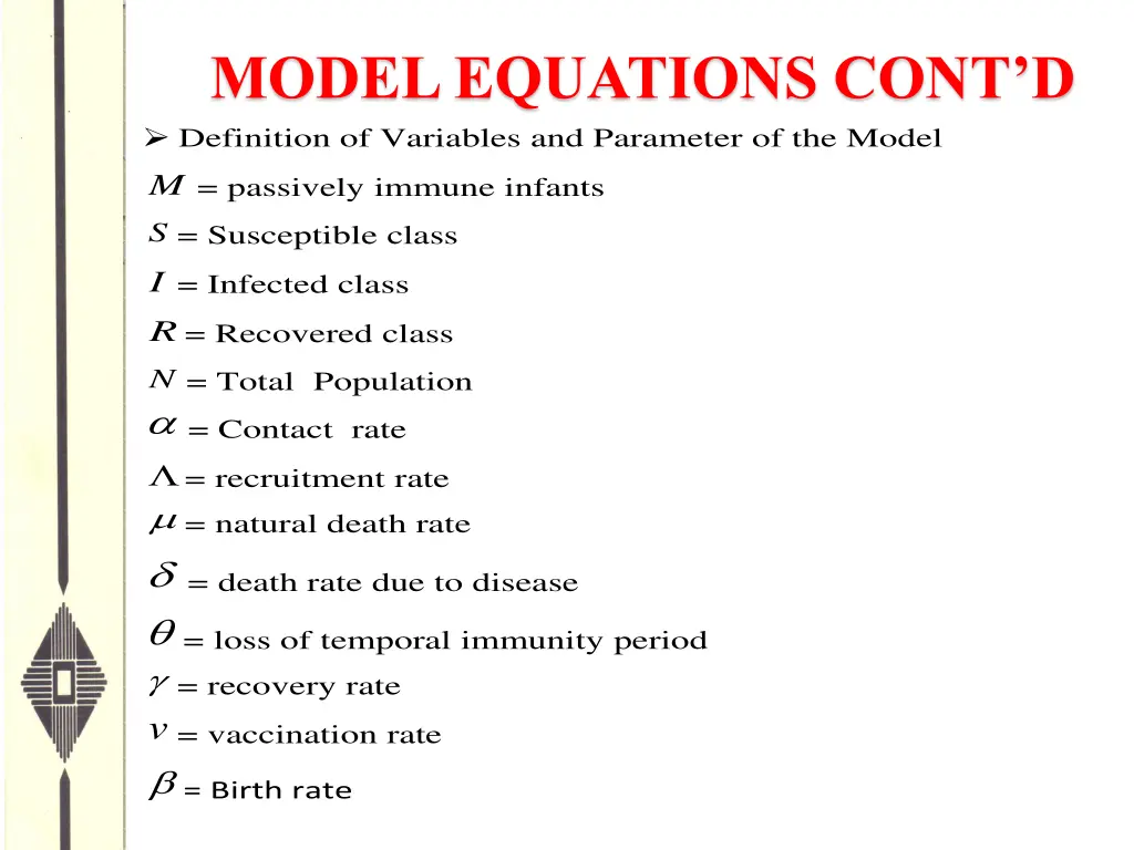 model equations cont d definition of variables