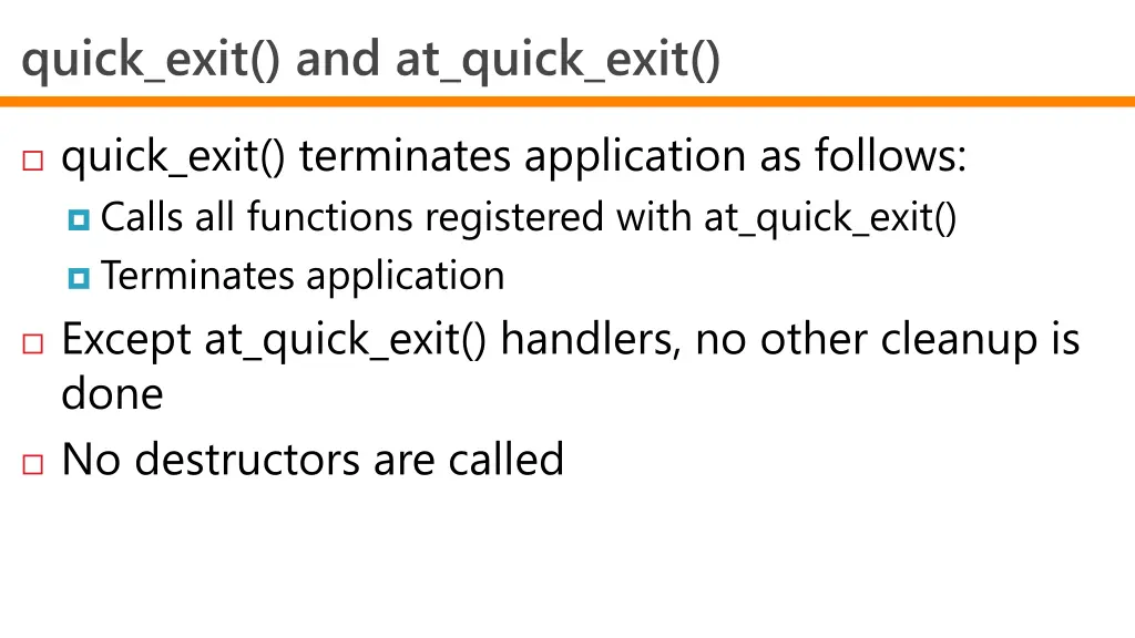 quick exit and at quick exit