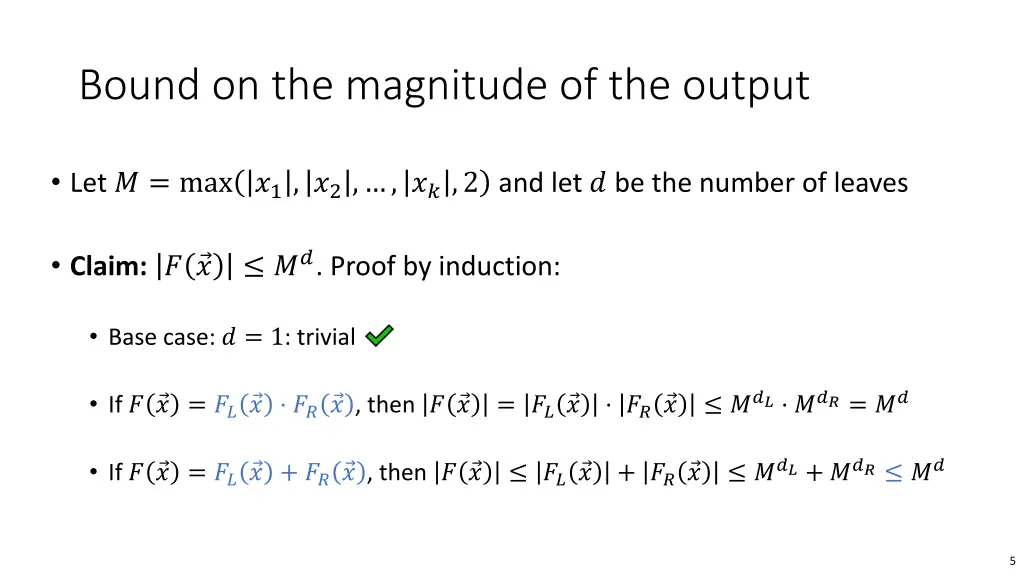 bound on the magnitude of the output