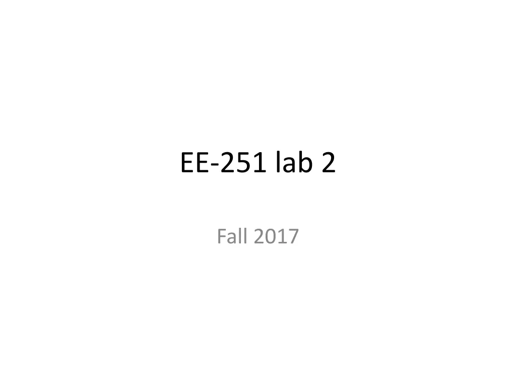 ee 251 lab 2