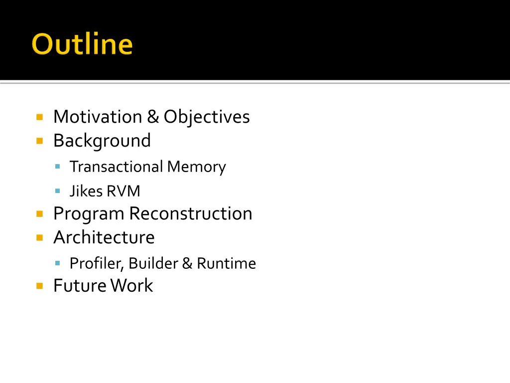 motivation objectives background transactional