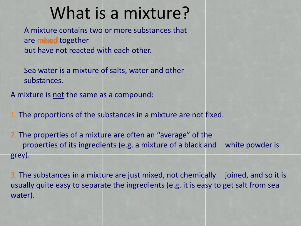 what is a mixture a mixture contains two or more