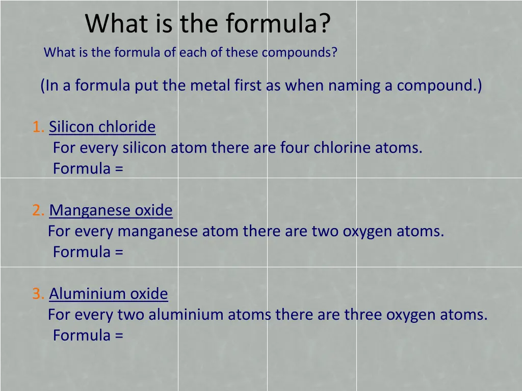 what is the formula what is the formula of each 1