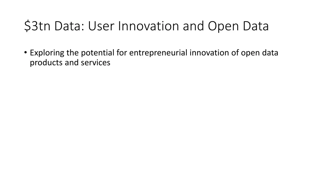 3tn data user innovation and open data