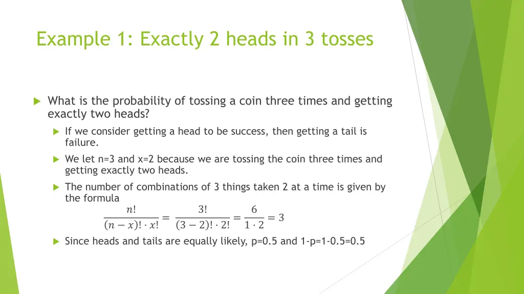 example 1 exactly 2 heads in 3 tosses