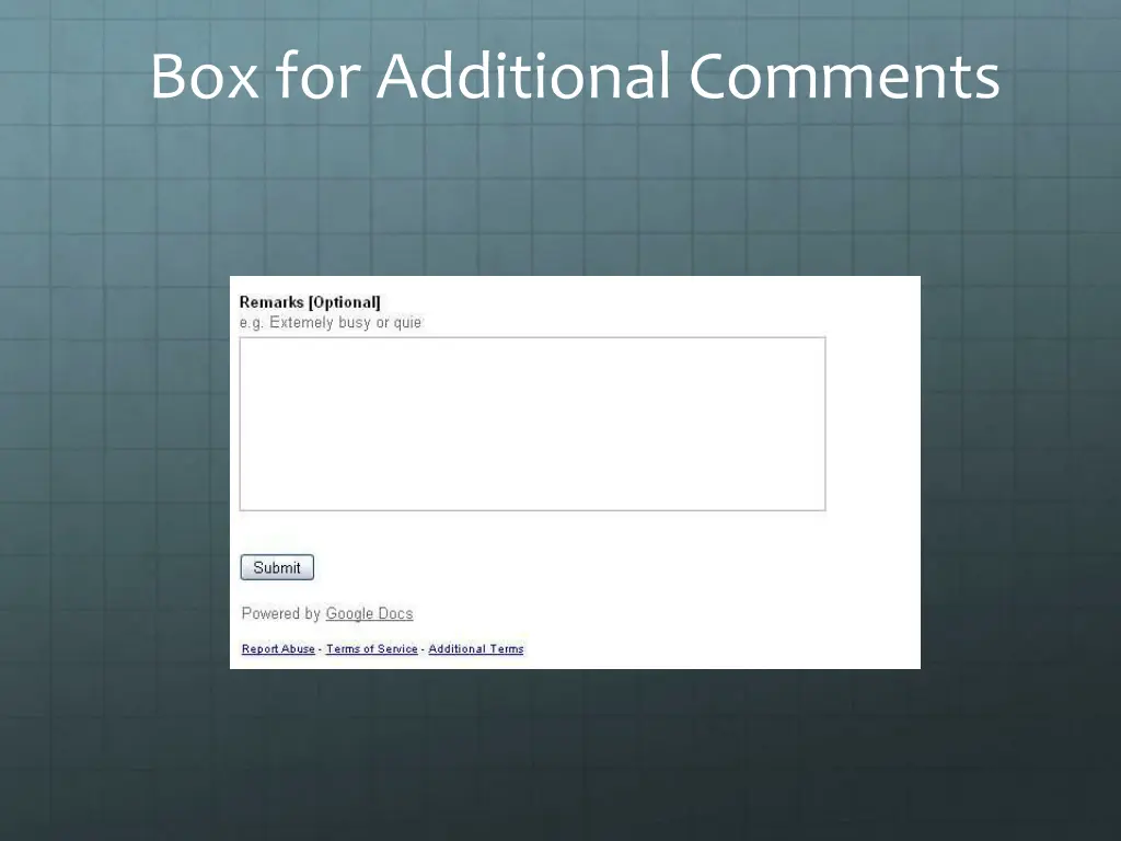 box for additional comments