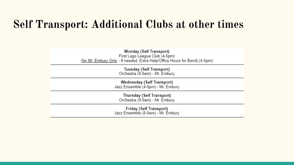 self transport additional clubs at other times