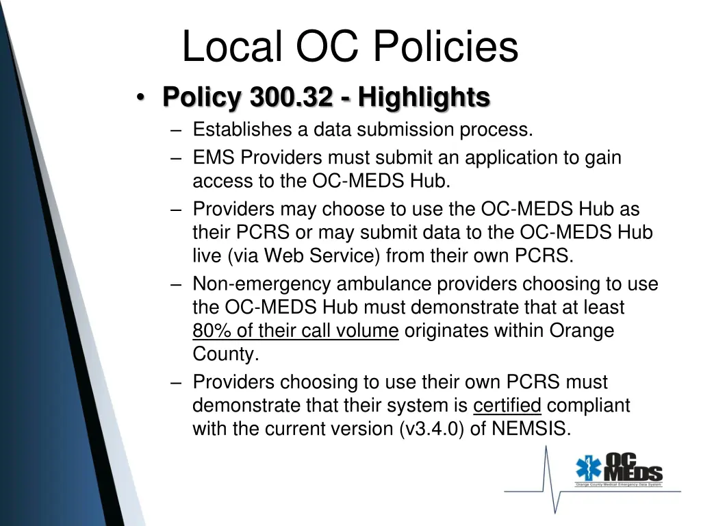 local oc policies policy 300 32 highlights