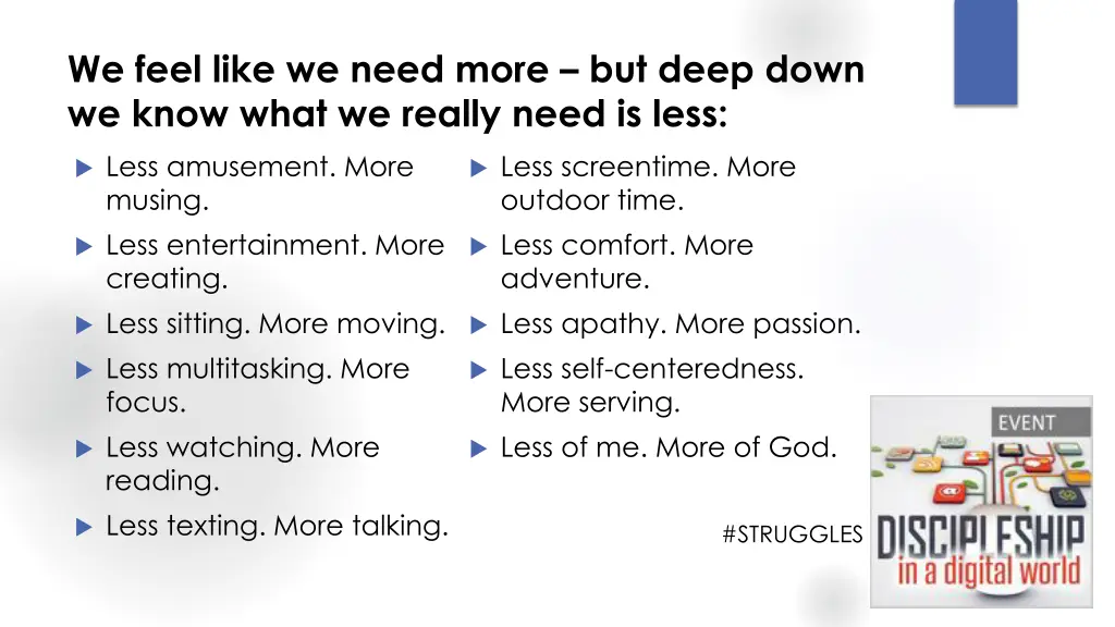 we feel like we need more but deep down we know